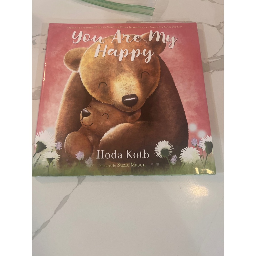 You Are My Happy Hoda Kotb Hardcover Childrens‎ Picture Book Suzie Mason 2019